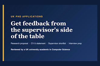 support your UK phd application and research proposal as a UK academic