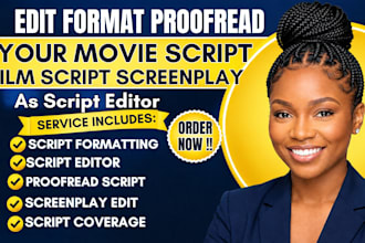 edit format proofread your movie script film script screenplay as script editor