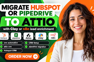 migrate hubspot or pipedrive to attio with clay or n8n lead enrichment