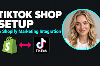 do shopify marketing and setup tiktok shop for ecommerce growth
