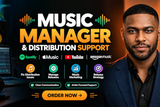be your music manager and handle music distribution issues