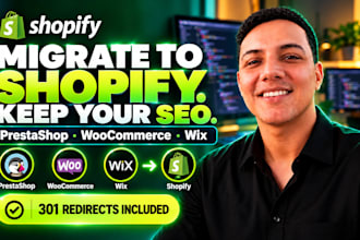 migrate prestashop woocommerce magento to shopify with seo redirects and product