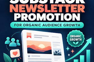 do substack newsletter promotion for organic audience growth