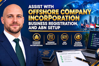 assist with offshore company incorporation, business registration, and abn setup