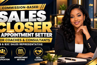 be your commission based sales closer for coaches and agencies