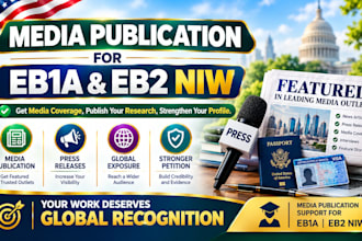 write eb1a and eb2 niw and o1 visa media articles for publication