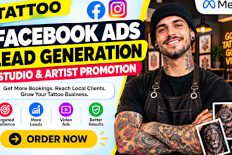 tattoo facebook ads lead generation studio artist shop meta video ads marketing