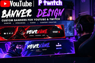 design youtube banner, twitch banner, logo and full channel branding