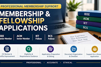 assist with ieee senior, iet and bcs fellowship applications