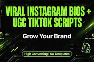 write 5 viral instagram bios and 3 ugc tiktok scripts using ai