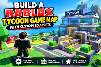 build a roblox tycoon game map with custom 3d assets