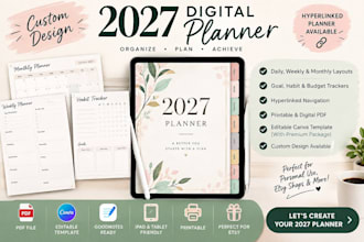 design a 2027 digital planner, hyperlinked planner, and printable planner