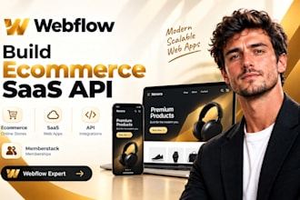 build webflow ecommerce saas api and memberstack integrations
