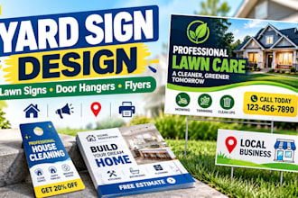 design yard sign, lawn sign, door hanger and flyer for local business promotions