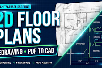 draft 2d floor plans, redraw floor plans cad drafting and create mep drawings