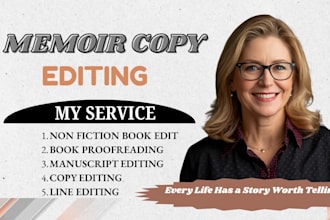 proofread and copy edit your memoir, non fiction manuscript editing