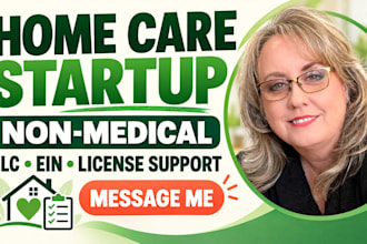 set up your home care llc and ein with non medical license support