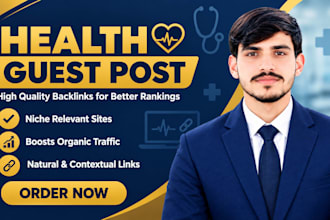 publish health guest posts on relevant health blogs