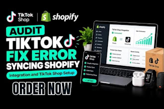 audit tiktok fix error syncing shopify integration and tiktok shop setup