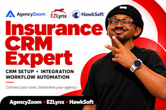 setup agencyzoom ezlynx hawksoft insurance CRM integration workflow automation