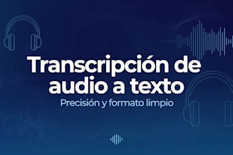 transcribiré tu audio o video a texto con precisión