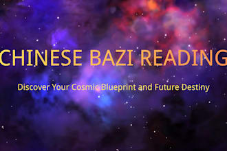 do a professional chinese bazi reading and analyze your cosmic blueprint
