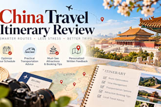 review and optimize your china travel itinerary