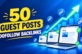 publish 50 article guest posts for whitehat link building