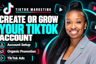 create or grow tiktok account with tik tok promotion, organic growth tiktok ads