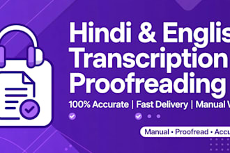 do hindi and english audio transcription with proofreading
