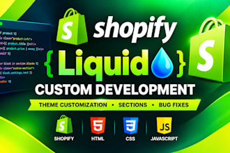 develop custom shopify liquid code sections and theme customization