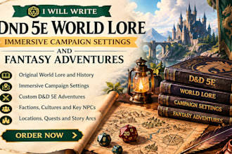 write dnd 5e world lore immersive campaign settings and fantasy adventures