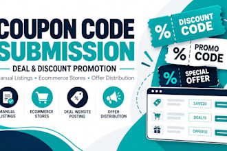 submit coupon codes promote discount deals on relevant coupon sites