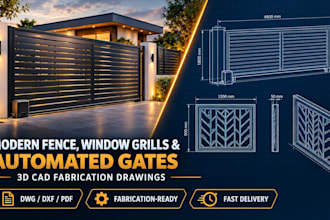design modern fence, window grills and automated gates with 3d cad drawings