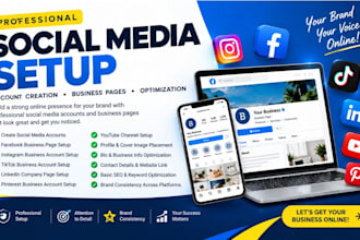 create social media accounts set up business pages and optimize