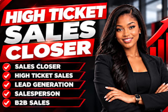 be your high ticket sales closer sales representative salesperson b2b sales