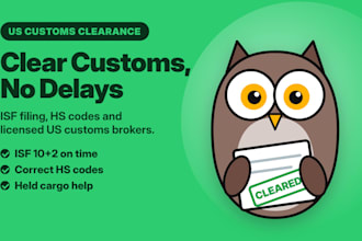 do US import customs clearance, isf filing and hs code with licensed brokers