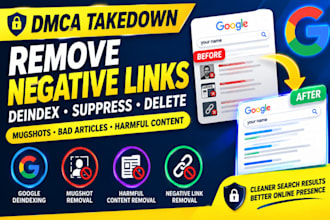 deindex negative link, remove mugshots and suppress unwanted search results