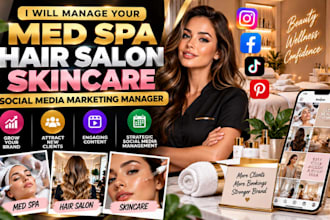 manage your med spa hair salon skincare social media marketing manager