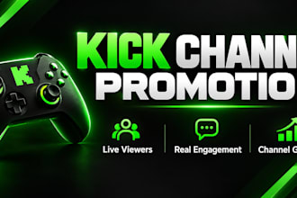 do organic kick promotion, boost kick live viewers, followers and chatters