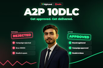 do gohighlevel a2p 10dlc registration, rejection fix and email deliverability