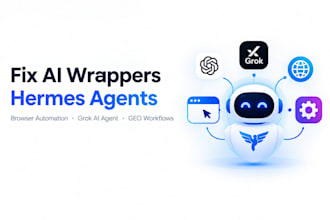 fix ai wrappers hermes agents browser automation grok ai agent GEO workflows