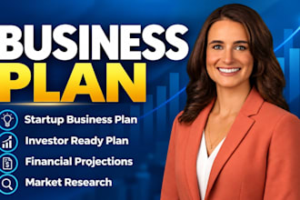write startup business plan, investor ready plan and financial projections