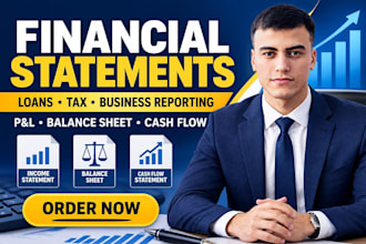 prepare financial statements for loans, taxes, and business reporting
