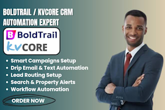 setup boldtrail kvcore campaigns, drip automation and lead follow up