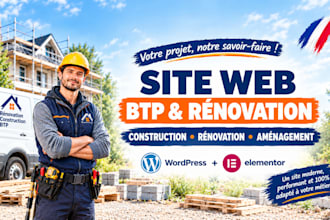 créer un site internet pour entreprise btp, batiment, construction et rénovation