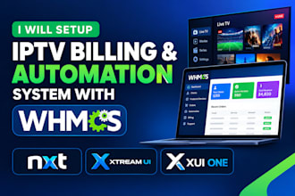 setup iptv billing and automation system with whmcs for nxt, xtreamui, xui one