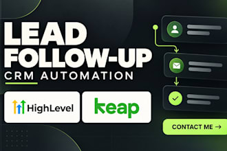 setup highlevel keap crm marketing automation lead follow up workflows