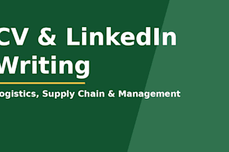 write your logistics, supply chain or management CV and linkedin profile