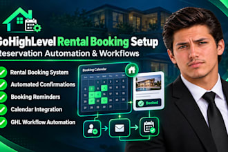 setup gohighlevel rental booking ghl reservation automation and workflow